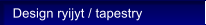 Design ryijyt / tapestry