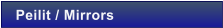 Peilit / Mirrors