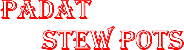 Padat        Stew pots
