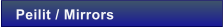 Peilit / Mirrors