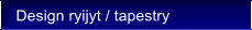 Design ryijyt / tapestry